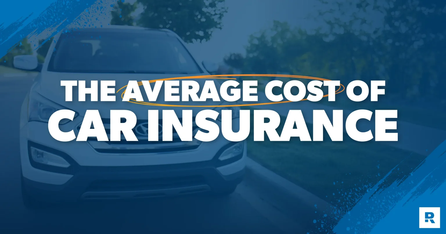 The Average Cost of Car Insurance in 2026